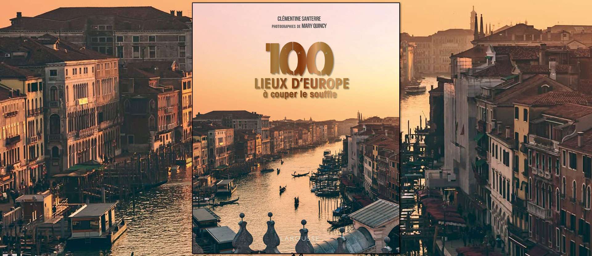 100 lieux d’Europe à couper le souffle